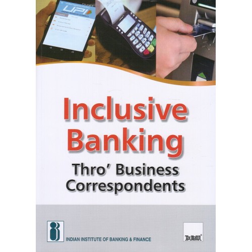 Taxmann's Inclusive Banking Thro' Business Correspondent by IIBF